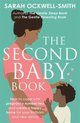 The Second Baby Book How to cope with pregnancy number two and create a happy home for your firstborn and new arrival