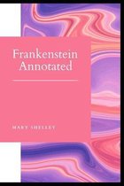 Frankenstein Annotated