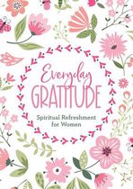 Spiritual Refreshment for Women- Everyday Gratitude