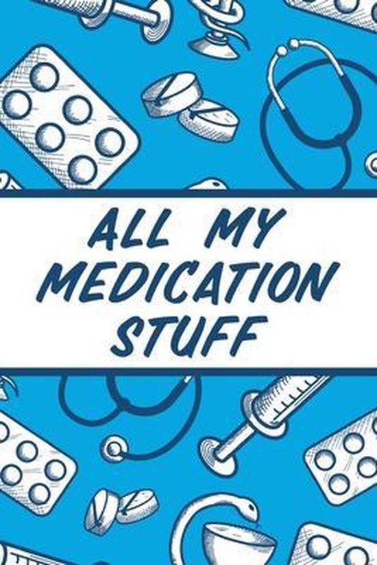 All My Medication Stuff - cover
