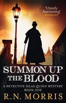Detective Silas Quinn Mysteries1- Summon Up the Blood