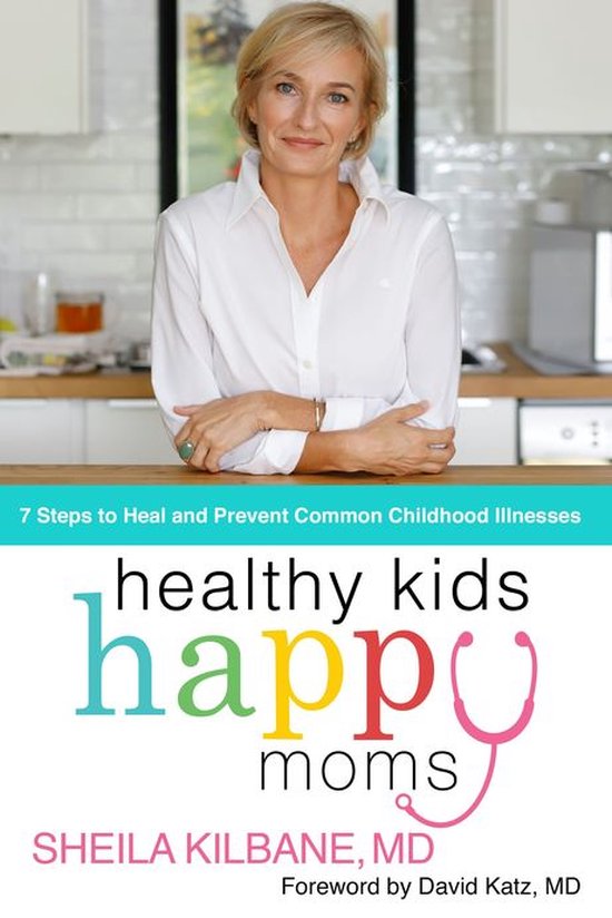 Healthy Kids, Happy Moms - cover