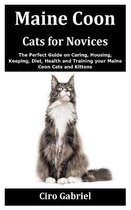Maine Coon Cats for Novices