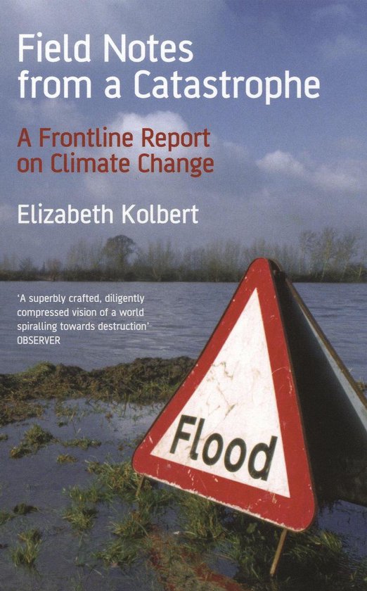 Field Notes from a Catastrophe (ebook), Elizabeth Kolbert