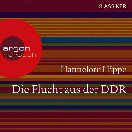 Die Flucht aus der DDR - Es gab nie ein Zurück (Feature) - cover