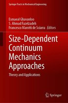 Springer Tracts in Mechanical Engineering - Size-Dependent Continuum Mechanics Approaches