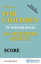 "For Children" by Bartók - Woodwind Quartet 5 - Score "For Children" by Bartók - Woodwind Quartet