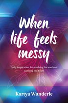 Omslag When life feels messy