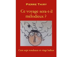 Ce voyage sera-t-il mélodieux?
