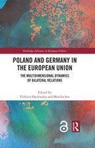 Routledge Advances in European Politics - Poland and Germany in the European Union