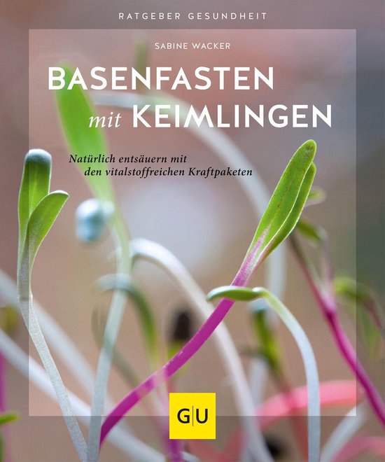 GU Ratgeber Gesundheit - Basenfasten mit Keimlingen - cover