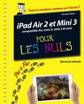 Pas à pas pour les nuls - iPad Air 2 et Mini 3 pas à pas pour les Nuls