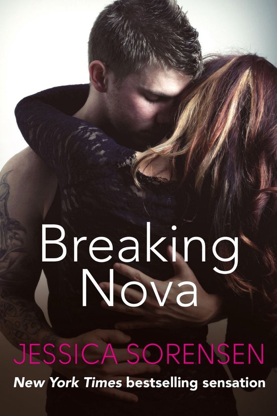 Un homme et une femme s'enlacent. Texte : Breaking Nova par Jessica Sorensen.