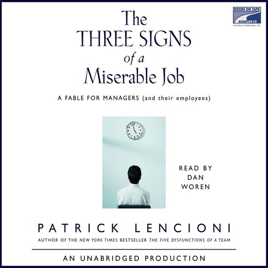 The Three Signs of a Miserable Job - cover