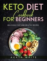 Keto Diet Cookbook For Beginners