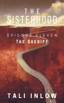 The Sisterhood 11 - The Sisterhood: Episode Eleven