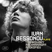 Ivan Bessonov Plays Tchaikovsky. Rachmaninov. Prokofiev