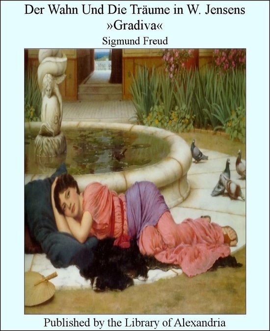 Der Wahn und die Träume in W. Jensens »Gradiva« - cover