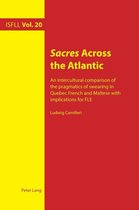 Intercultural Studies and Foreign Language Learning 222 - Sacres Across the Atlantic
