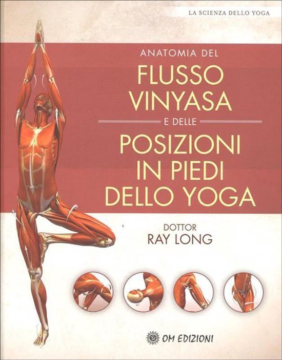 Anatomia del Flusso Vinyasa e delle Posizioni in Piedi dello ... - cover