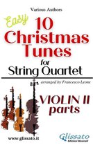 10 Christmas Tunes for String Quartet 2 - Violin II part of "10 Christmas Tunes" for String Quartet