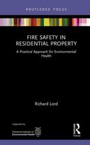 Routledge Focus on Environmental Health - Fire Safety in Residential Property