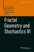 Progress in Probability 76 - Fractal Geometry and Stochastics VI