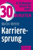 30 Minuten - 30 Minuten Karrieresprung