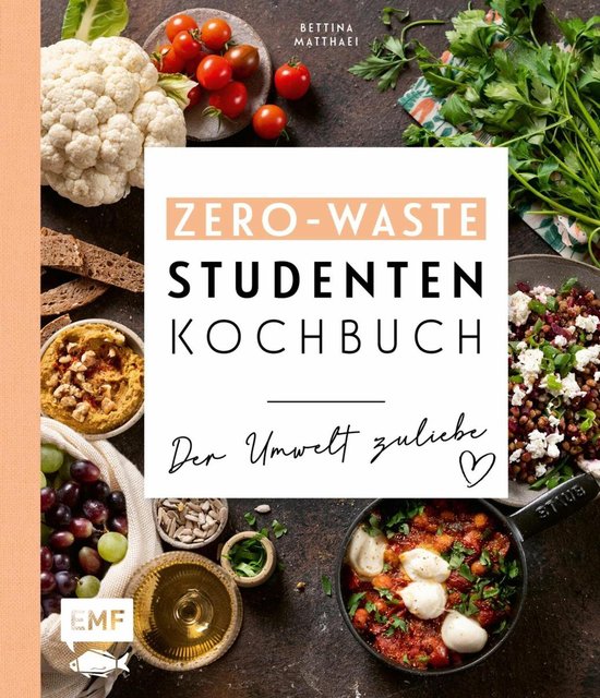 Das Zero-Waste-Studentenkochbuch – Der Umwelt zuliebe - cover