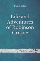 Life and Adventures of Robinson Crusoe