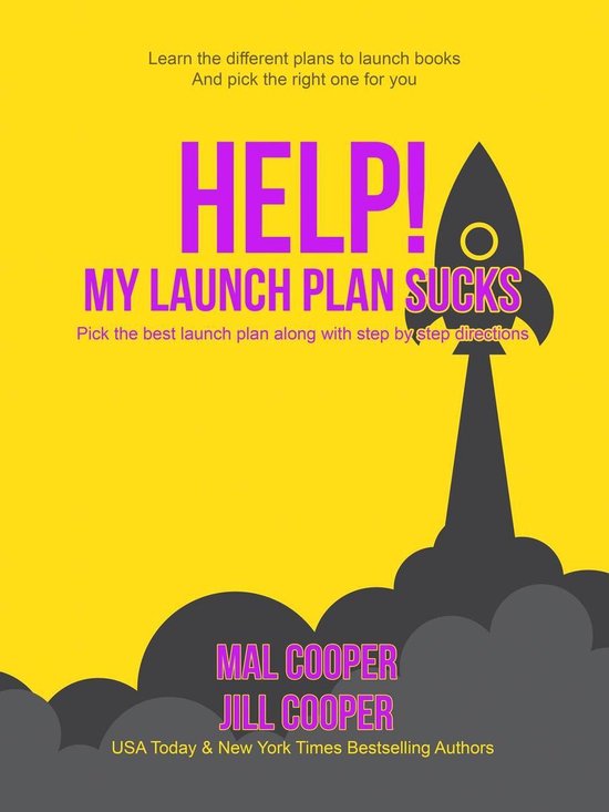 Help! I'm an Author 2 - Help! My Launch Plan Sucks - cover