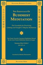 Kalavinka Buddhist Classics - The Essentials of Buddhist Meditation