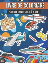 Livre de coloriage pour les enfants de 4 à 8 ans: Livre de coloriage amusant et thématique pour l'apprentissage précoce - Dessins inspirés des dessins