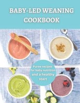 Baby-Led Weaning Cookbook