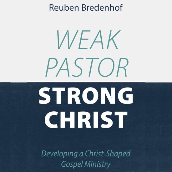 Weak Pastor, Strong Christ - cover