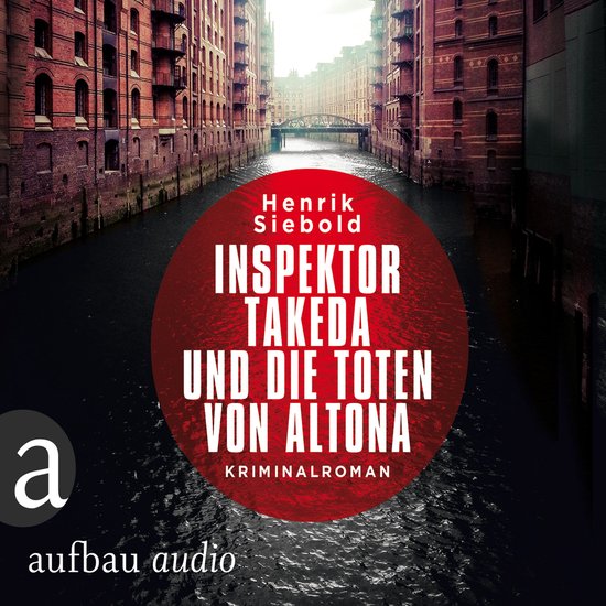Inspektor Takeda und die Toten von Altona - Inspektor Takeda ... - cover