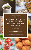Classique 5 - Recette de cuisine pour Canapés, Toasts et Amuses Bouches