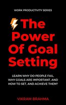The Power Of Goal Setting