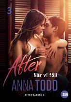 After - När vi föll 3 - After S3A3 När vi föll