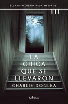 Charlie Donlea - La chica que se llevaron (versión española)
