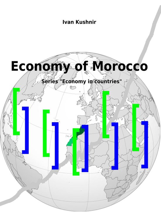 Economy of Morocco (ebook), Ivan Kushnir 1230004608929 Boeken