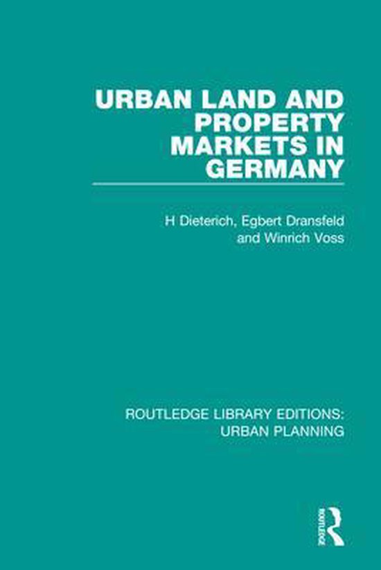 Urban Land & Property Markets in Germany 9781138494770 Egbert