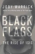 Black Flags: The Rise of Isis