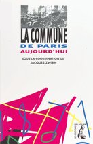 La Commune de Paris aujourd'hui