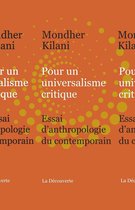 Recherches - Pour un universalisme critique - Essai d'anthropologie du contemporain