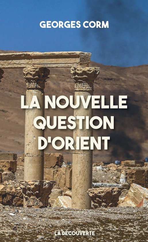 Cahiers libres - La nouvelle question d'Orient