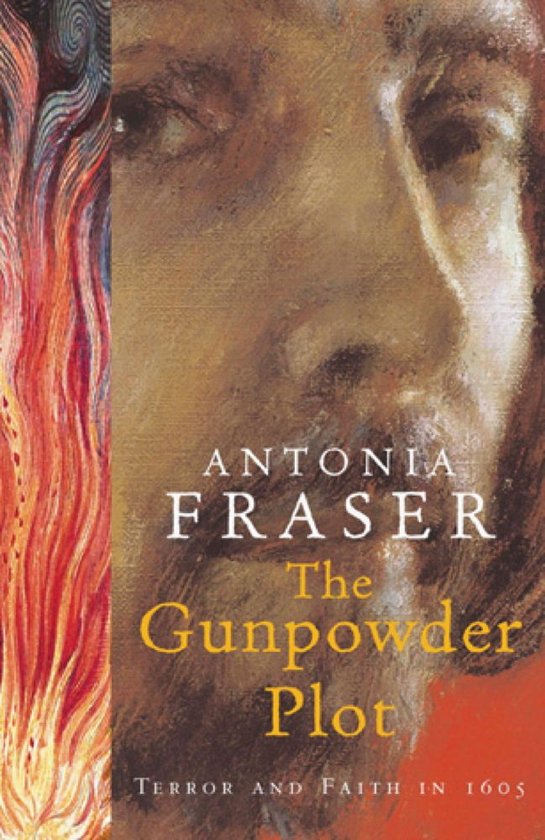 Couverture de livre avec une peinture d'un homme et de flammes, titré 'The Gunpowder Plot' par Antonia Fraser.