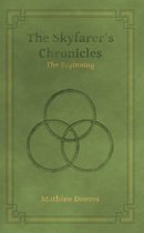 The Skyfarer's Chronicles 1 - The Skyfarer's Chronicles - The Beginning