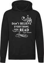 Don't believe everything you read - Tupac  Hoodie | tupac shakur | fake news | 2pac  |  sweater | trui | unisex | capuchon