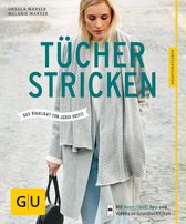 GU Nähen, Stricken & Co. - Tücher stricken